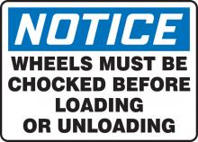 Accuform MVHR830VA - Safety Sign, NOTICE WHEELS MUST BE CHOCKED BEFORE LOADING OR UNLOADING, 7" x 10", Aluminum