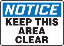 Accuform MVHR846VA - Safety Sign, NOTICE KEEP THIS AREA CLEAR, 7" x 10", Aluminum